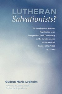 bokomslag Lutheran Salvationists?