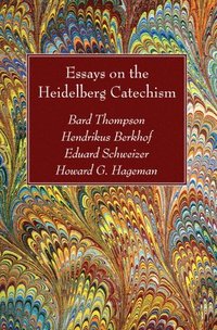 bokomslag Essays on the Heidelberg Catechism