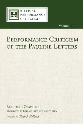 Performance Criticism of the Pauline Letters 1