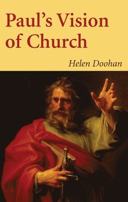Helen Doohan - Paul's Vision of Church, Inbunden
