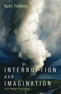 bokomslag Interruption and Imagination