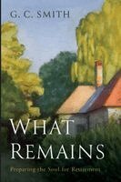 G C Smith - What Remains, Häftad. Tillgänglighet: Lägg i varukorg