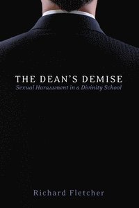 bokomslag The Dean's Demise