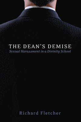 Richard Fletcher - Dean's Demise, Inbunden