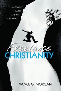 bokomslag Freelance Christianity