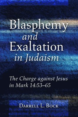 bokomslag Blasphemy and Exaltation in Judaism