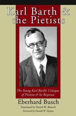 Karl Barth & the Pietists 1