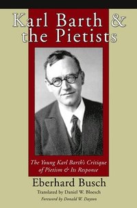 bokomslag Karl Barth and the Pietists
