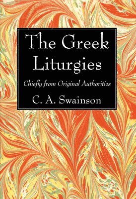 bokomslag The Greek Liturgies