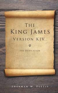 bokomslag The King James Version KJV..the Dedication