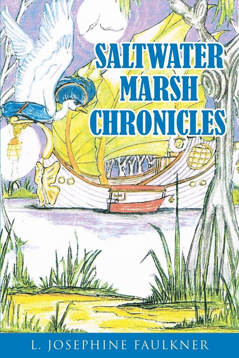 Saltwater Marsh Chronicles 1