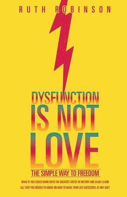 bokomslag Dysfunction Is Not Love