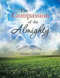 bokomslag Compassion of the Almighty