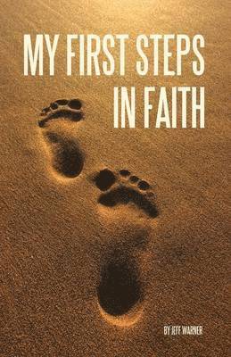 My First Steps in Faith 1