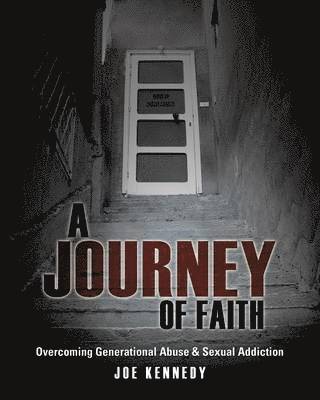 Joe Kennedy - Journey of Faith, Häftad