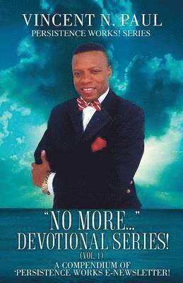 No More... Devotional Series! (Vol. 1)