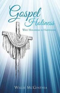 bokomslag Gospel Holiness