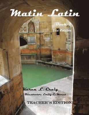 bokomslag Matin Latin Book 2, 2nd Ed, Teacher