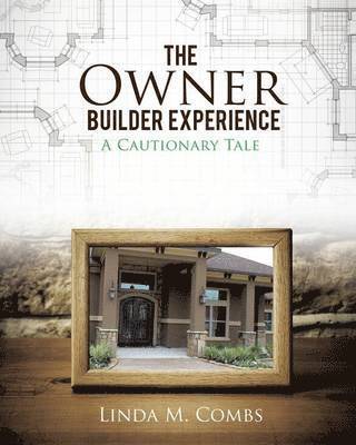 bokomslag The Owner Builder Experience