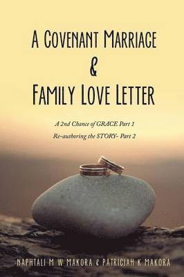 bokomslag A Covenant Marriage & Family Love Letter