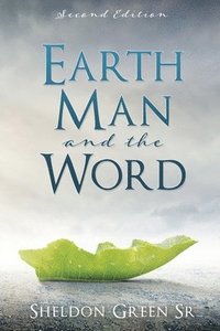 bokomslag Earth Man and the Word
