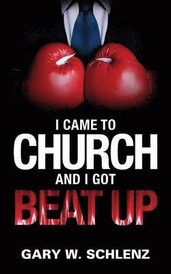 I Came To Church And I Got Beat Up 1