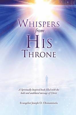 Whispers from His Throne 1