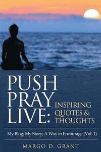 bokomslag Push Pray Live