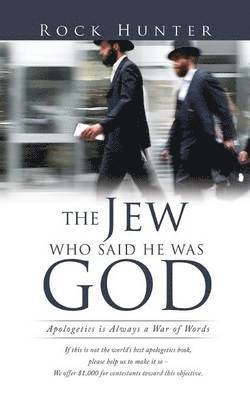 bokomslag The Jew Who Said He Was God