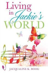 bokomslag Living in Jackie's World