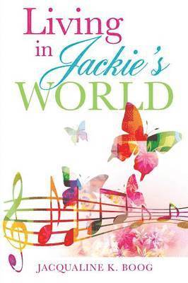 Living in Jackie's World 1