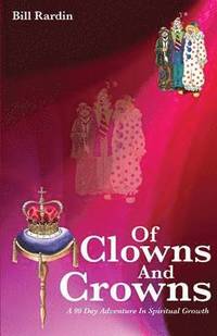 bokomslag Of Clowns and Crowns