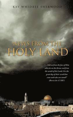 News from the Holy Land 1