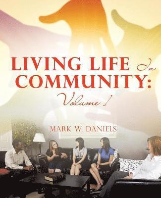 Living Life in Community 1