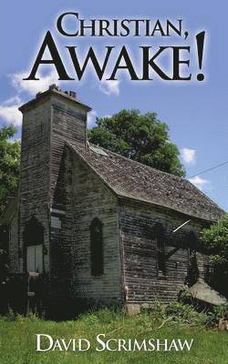 David Scrimshaw - Christian, Awake!, Häftad