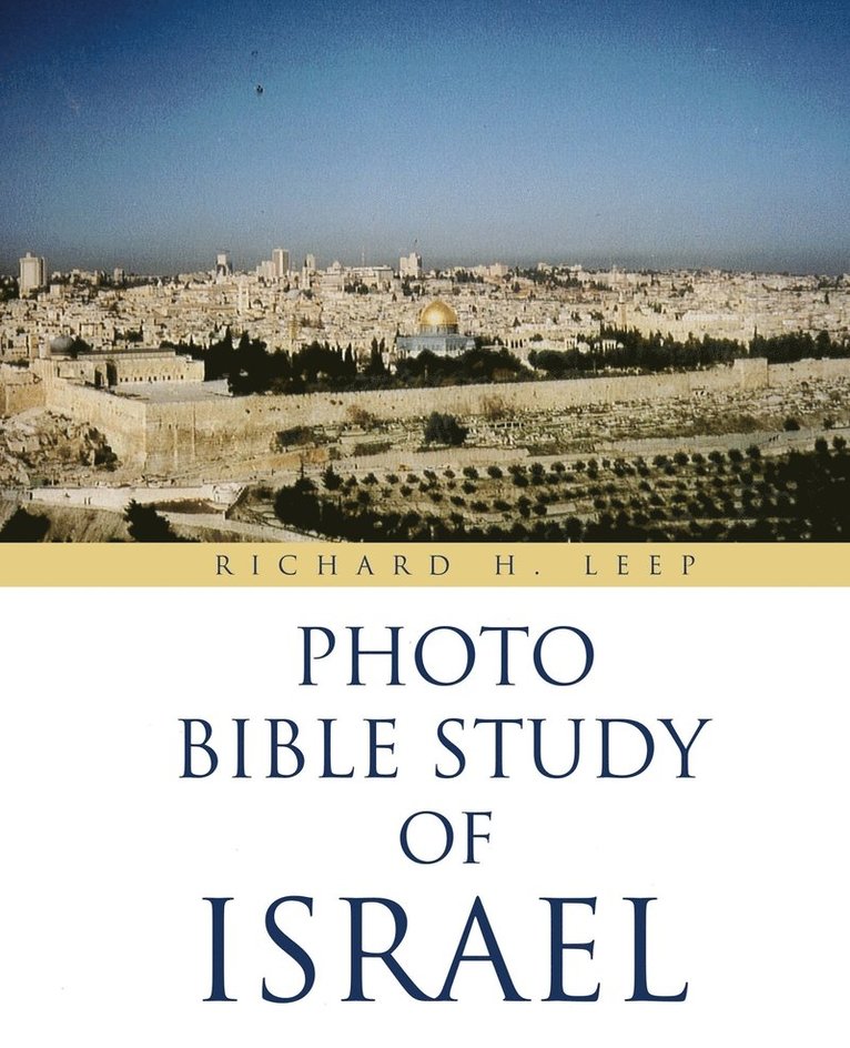 &quot;Photo Bible Study of Israel&quot; 1