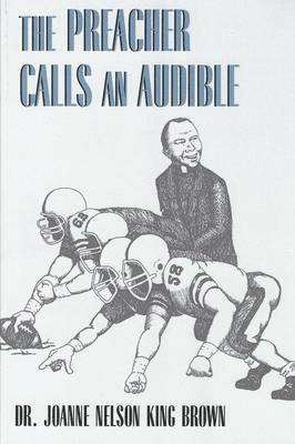 The Preacher Calls an Audible 1