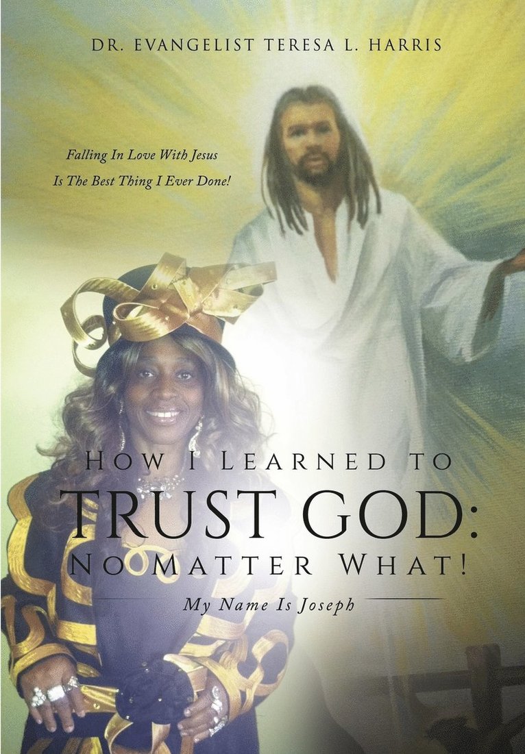 How I Learned To Trust God No Matter What 1