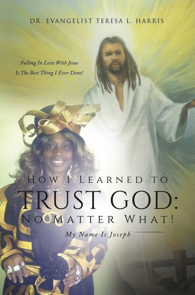 How I Learned To Trust God No Matter What 1