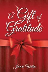 bokomslag A Gift of Gratitude