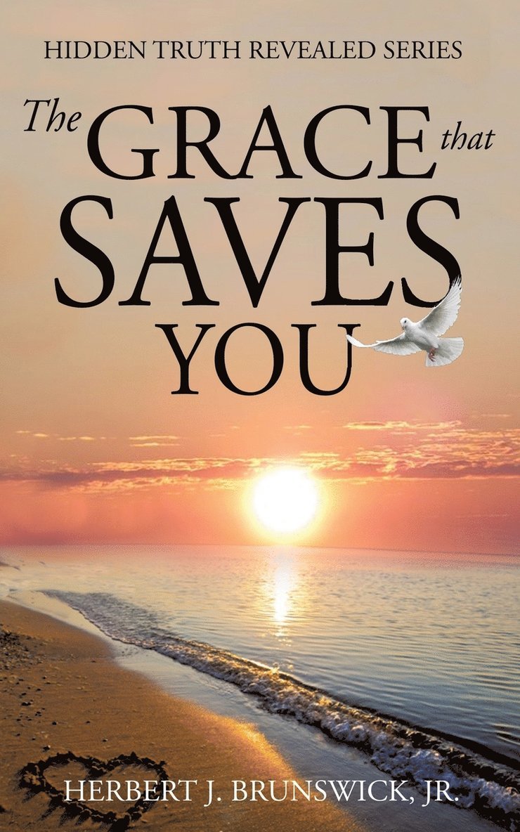 The Grace that Saves You 1