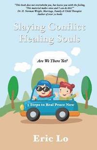 bokomslag Slaying Conflict Healing Souls