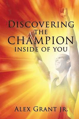 Discovering the Champion Inside of You 1