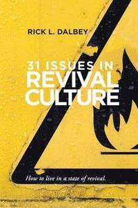 bokomslag 31 Issues In Revival Culture