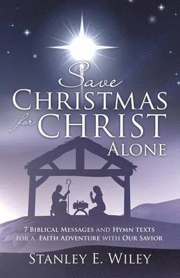 bokomslag Save Christmas for Christ Alone