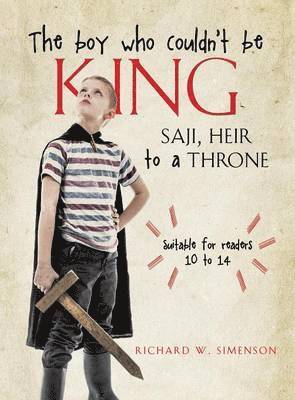 The boy who couldn't be King 1