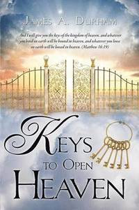 bokomslag Keys to Open Heaven