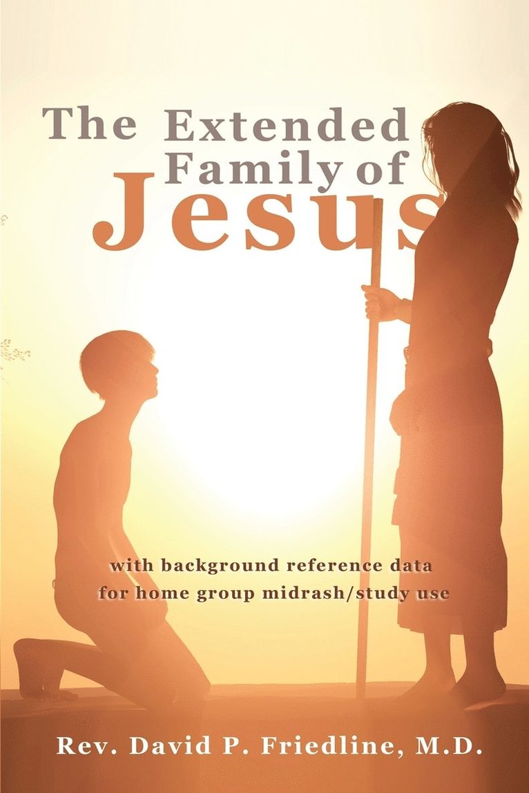 The Extended Family of Jesus 1