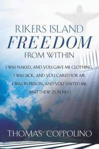 bokomslag Rikers Island - Freedom From Within