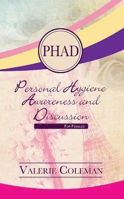 Personal Hygiene Awareness and Discussion For Females 1